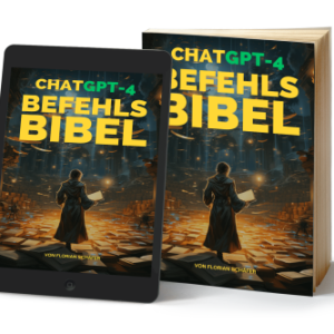 ChatGPT Befehls-Bibel von Florian Schäfer  Buch