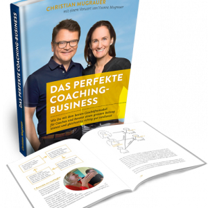 Das perfekte Coaching Business von Christian Mugrauer  Buch