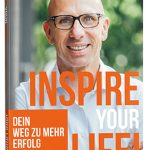 INSPIRE YOUR LIFE! von Jörg Löhr  Buch
