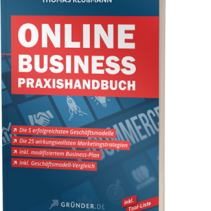 Das Online Business Praxishandbuch von Thomas Klußmann Buch