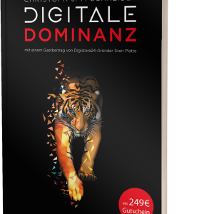 Digitale Dominanz von Christoph J. F. Schreiber Buch