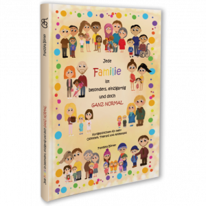 Jede Familie ist besonders, einzigartig und doch GANZ NORMAL von Franziska Börner  Buch