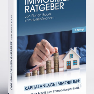 Immobilien Ratgeber von Florian Bauer  Buch