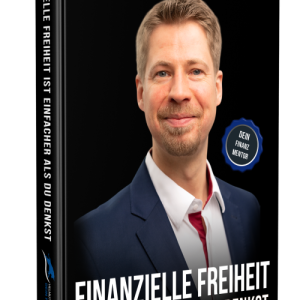 Finanzielle Freiheit ist einfacher als Du denkst von Helmut Andreas Friederich  Buch