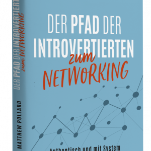Der Pfad der Introvertierten zum Networking von Matthew Pollard  Buch