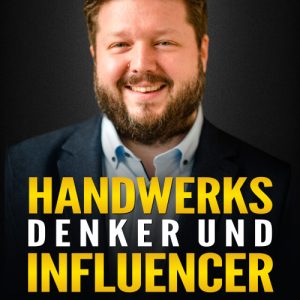 Handwerksdenker und Influencer