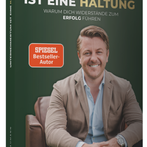 Unternehmertum ist eine Haltung von Matthias Aumann  Buch