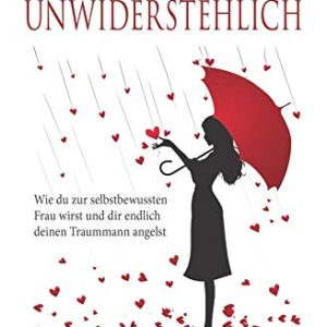 Werde Unwiderstehlich von Darius Kamadev  Buch