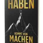 HABEN kommt von MACHEN von Christian Seeger Buch