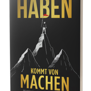 HABEN kommt von MACHEN von Christian Seeger Buch