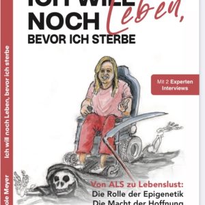 Ich will noch leben, bevor ich sterbe von Nicole Meyer  Buch