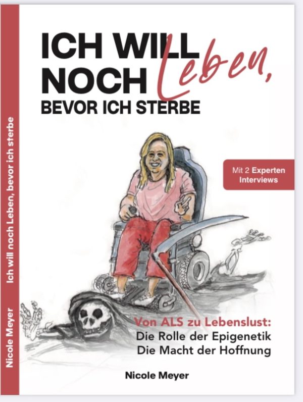 Ich will noch leben, bevor ich sterbe von Nicole Meyer  Buch