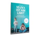 Mama ist am Limit von Nanette Schneider  Buch