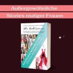 Außergewöhnliche Stories Mutiger Frauen - Band 2 von Cindy Pfitzmann  Buch