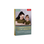 Kindererziehung leicht gemacht von Yeldem Yüksel  Buch